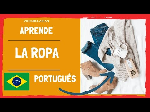 Aprende a decir ropa en portugués